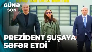 Günə Son Prezident İlham Əliyev Şuşada Bir Sıra Açılışlarda Iştirak Edib