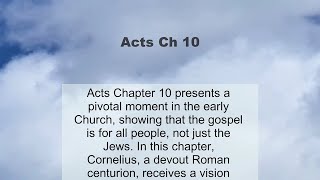 Acts Chapter 10 summary and read together
