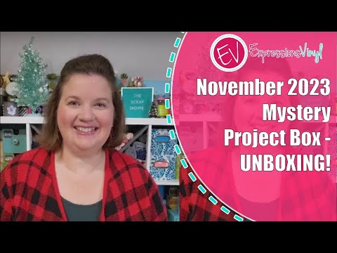 November 2023 Mystery Project Box - UNBOXING!