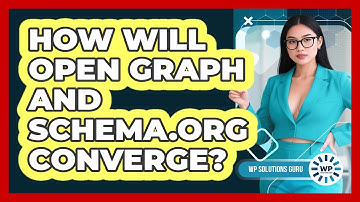 How Will Open Graph And Schema.org Converge? - WP Solutions Guru
