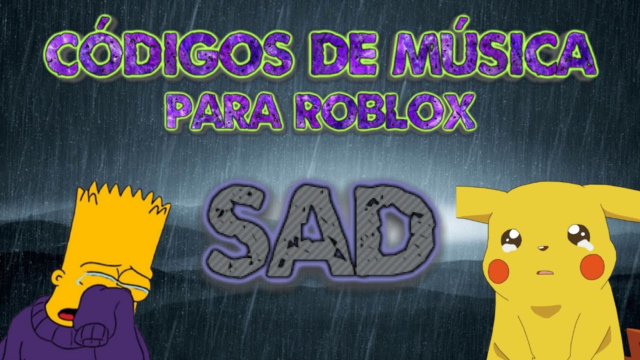 id de musicas roblox triste