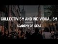 Collectivism and Individualism