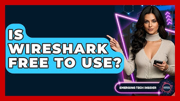 Is Wireshark Free To Use? - Emerging Tech Insider