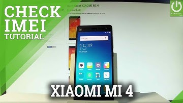 How to Check IMEI on XIAOMI Mi 4 - IMEI Information in XIAOMI
