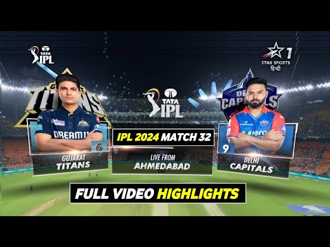 DC vs GT Highlights 2024 | IPL 2024 Delhi vs Gujarat Highlights | GT vs DC Highlights 2024