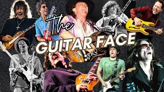 The Guitar Face - Why Do Guitar Players Do It?