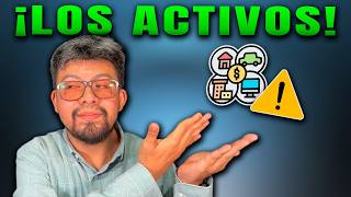 Los tipos de ACTIVOS que debes tener en tu Vida | ¡Muy Importante!