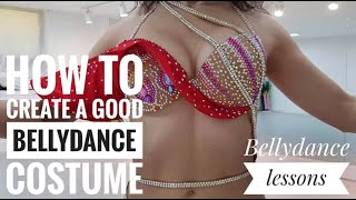Bellydance costume design ⊰⊱ Basic and most important pieces of advice