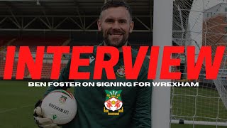 INTERVIEW | Ben Foster on his return to Wrexham