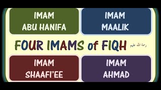 The 4 Imams and their Schools of Thought by Imam Naseeb Khan