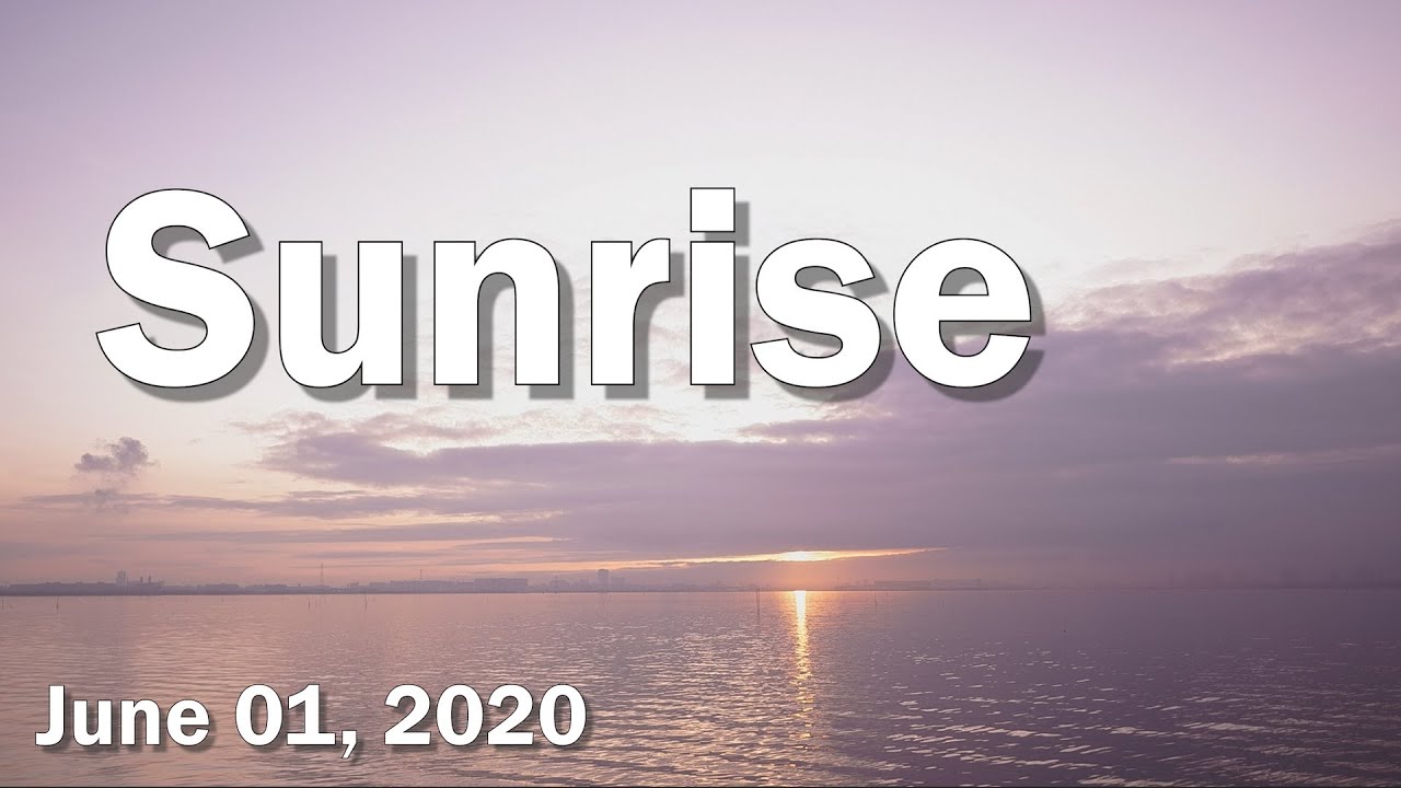Sunrise in Japan, June 02, 2020 // Original video sunrise YouTube