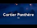 Zola - Cartier Panthère (Paroles/Lyrics)