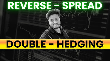 REVERSE - SPREAD :- DOUBLE HEDGING | Options Flavour