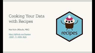 Cooking Your Data with Recipes in R with Max Kuhn