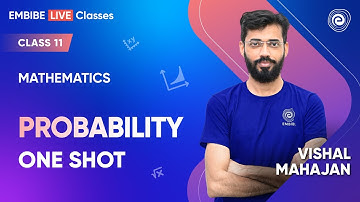 Probability | One Shot | Class 11 Mathematics I Mathematics by VISHAL MAHAJAN Sir