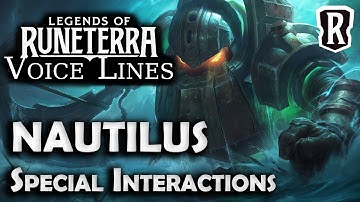 Nautilus - Special Interactions | Legends of Runeterra