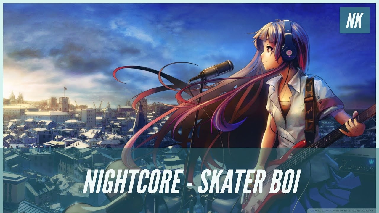 Nightcore Skater Boy 《Lyrics》 YouTube