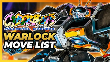 WARLOCK MOVE LIST - Cyberbots: Fullmetal Madness