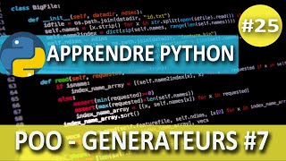 Apprendre Python-POO #7 - Les Générateurs
