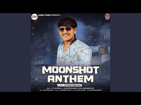 Moonshot Anthem