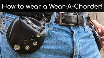 How to Wear a Wear-a-Chorder