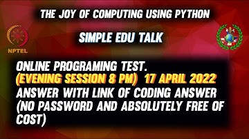 The Joy of Computing Using Python | 17 April Evening Session | NPTEL