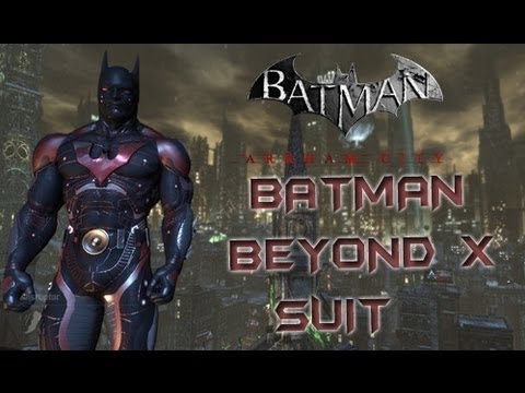 Batman Arkham City Skin Mod -Batman Beyond X - YouTube
