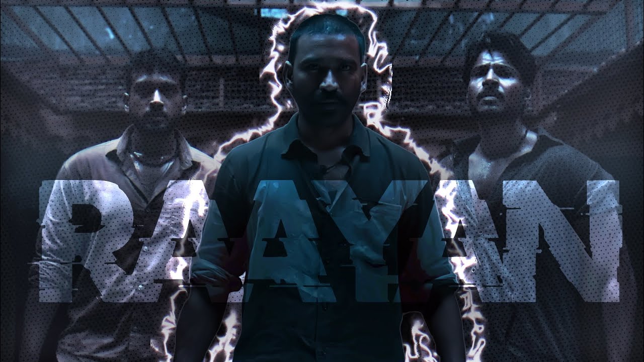 Raayan Dhanush 50 movie ⚡|whatsapp status efx |