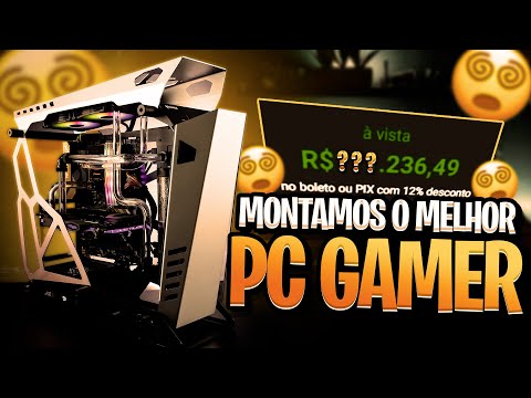 Montamos o Melhor PC GAMER que o Dinheiro pode Pagar ( R$ ***.***,** ) = Carro 0km