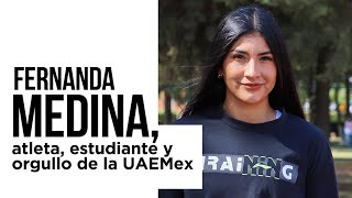 ¿Ya conoces a Fernanda Medina, atleta orgullo de la UAEMex?