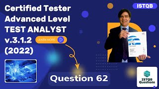 ISTQB. Advanced level - Test Analyst v.3.1.2 (2022). Question #62