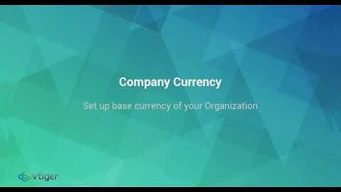 Set up base currency of your Organization in Vtiger CRM