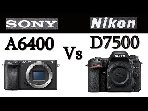 Sony a6400 vs Nikon D7500