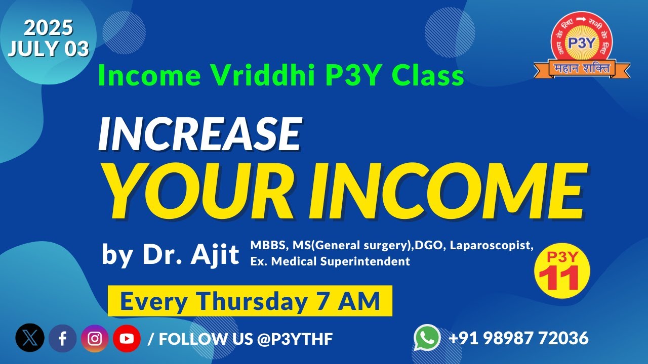 P3Y online income vriddhi class | 7 AM | 2025 July 03