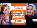 Esra Ezmeci ile Yeni Baştan 2. Kısım | 24 Mart 2025