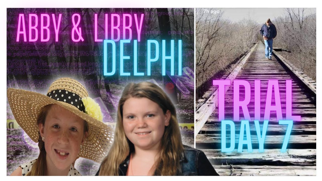 The Delphi Murders | Trial Day 7 - YouTube