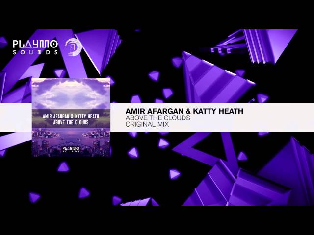 Amir Afargan & Katty Heath - Above The Clouds