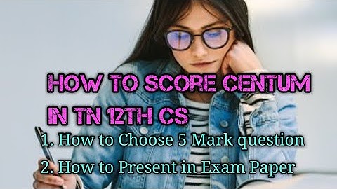 How to get centum in 12th Computer Science | how to get centum in Samacheer CS | Tips and Tricks