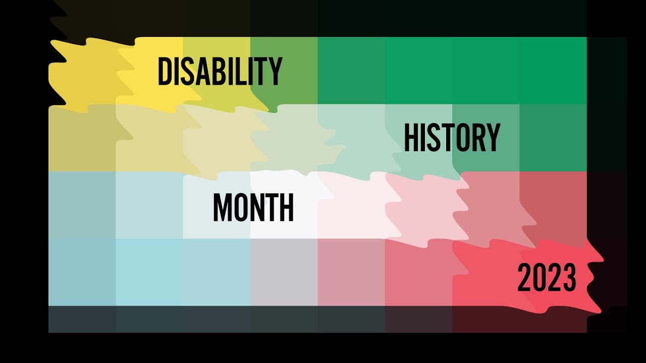 UK Disability History Month 2023 - YouTube