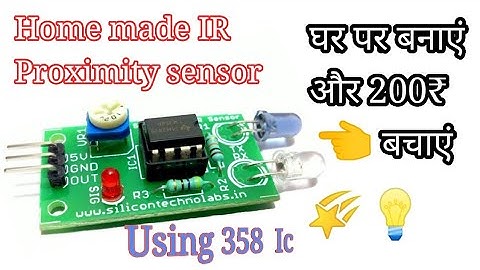 How to make IR Proximity Sensor using LM 358 ic