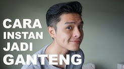 Cara Instan Jadi Ganteng - Durasi: 9.30. 