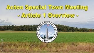 Acton Special Town Meeting - Article 1 Overview