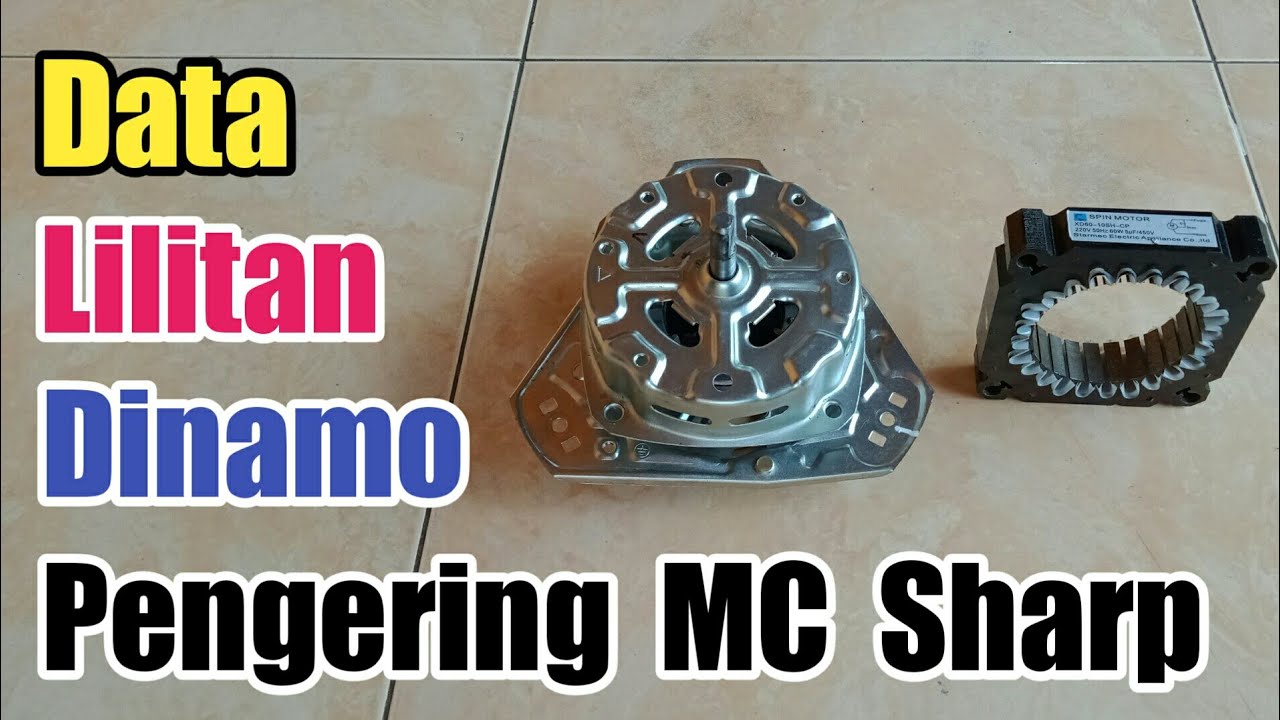 Data Lilitan Dinamo Pengering Mesin Cuci Sharp Pengganti Kawat Email Tembaga