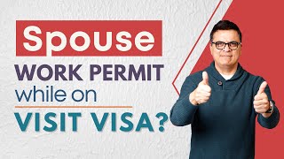 How to Apply for Work Permit for Spouse Who Is in Canada on a Visit Visa | #ForeverHopeful