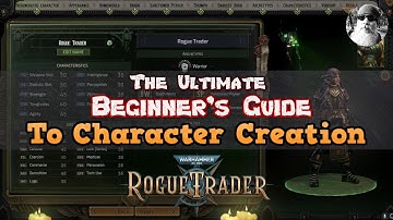 WH40K: ROGUE TRADER - Ultimate Beginner