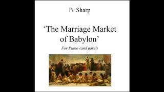 The Marriage Market of Babylon - B Sharp