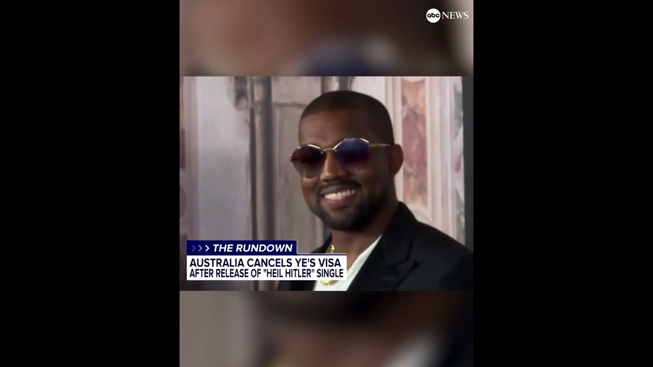 Australia cancels Ye’s visa after release of ‘Heil Hitler’ single