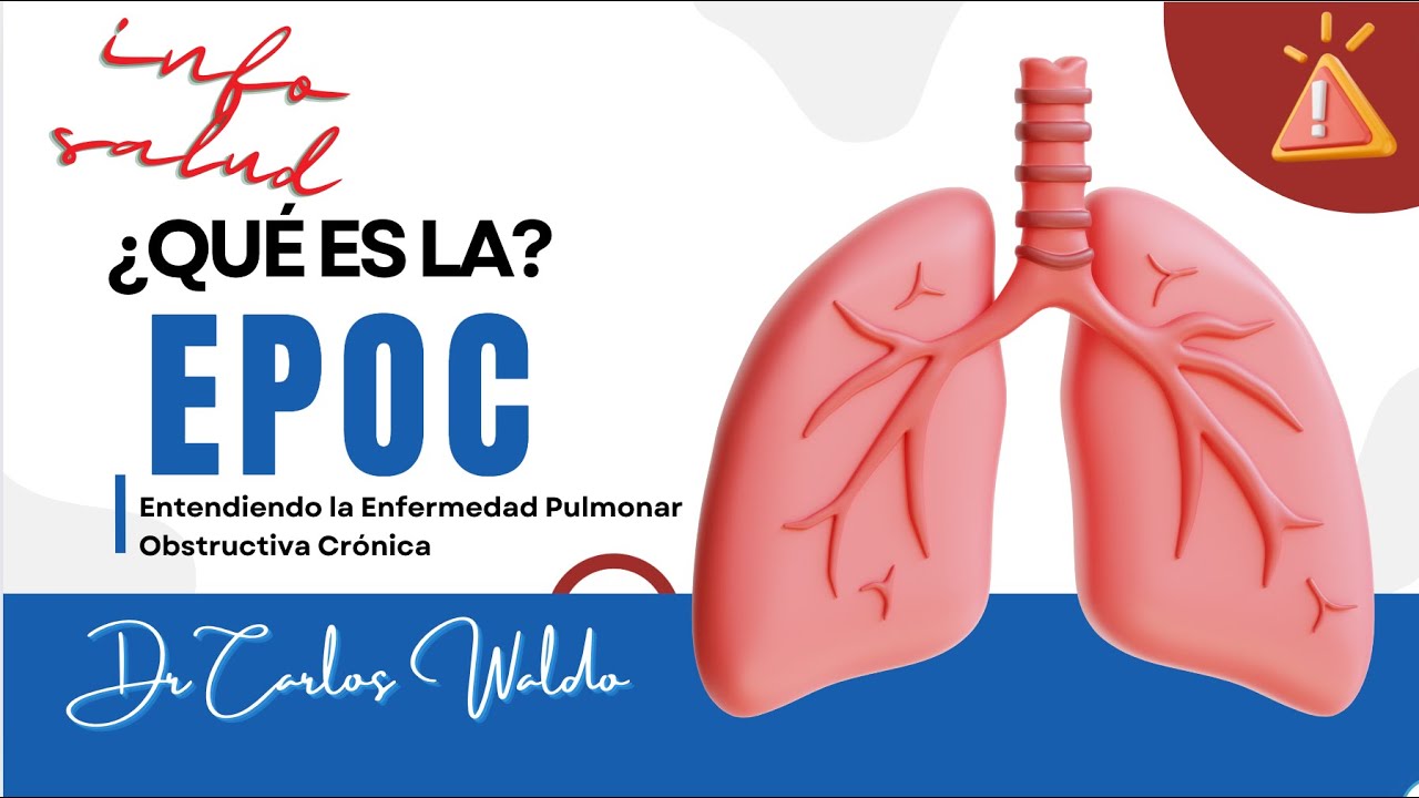 QUE ES LA EPOC  ¿Qué es la enfermedad pulmonar obstructiva cronica?