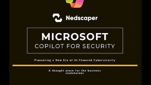 MS Copilot for Security Webinar Series: Part 1