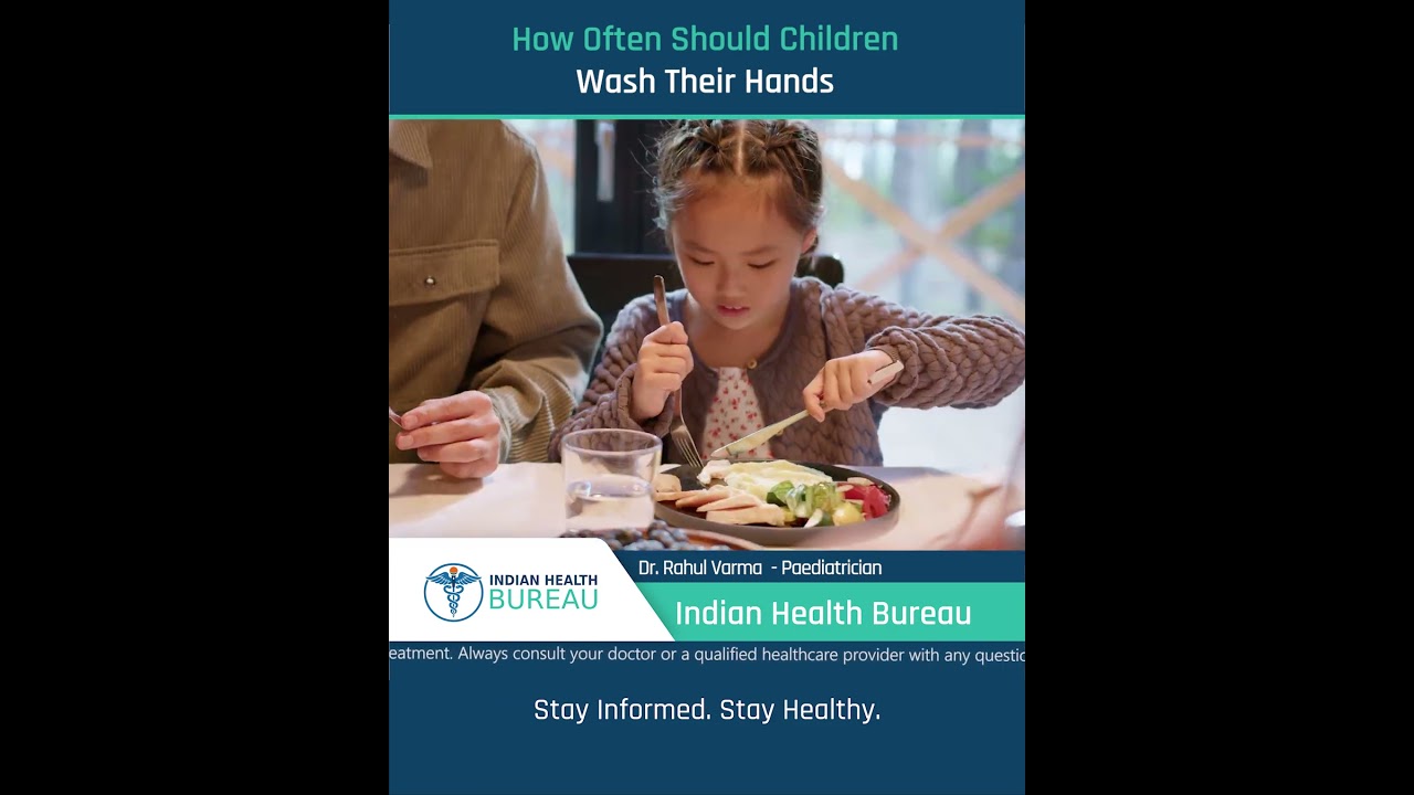 How Often Should Children Wash Their Hands_बच्चों को कितनी बार हाथ धोने चाहिए...